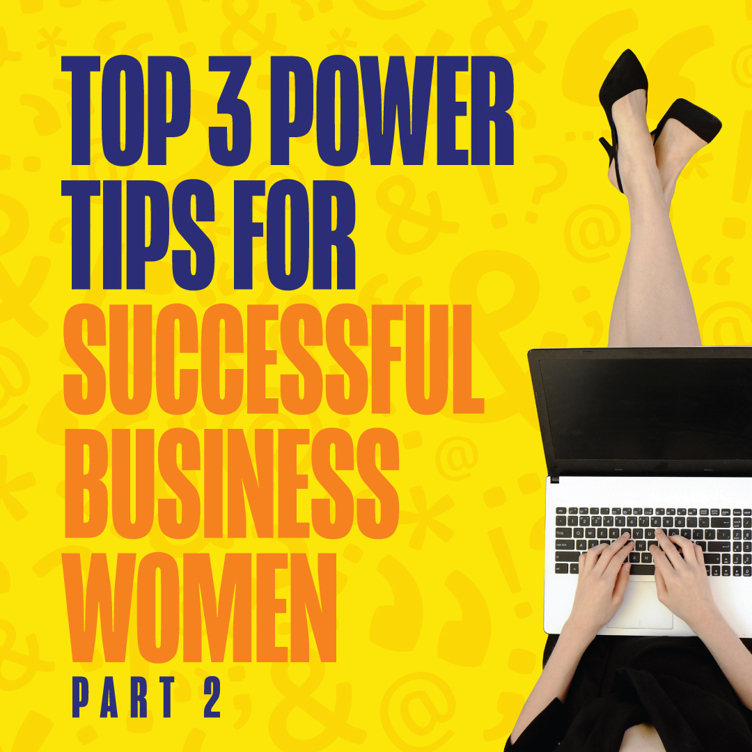 Top 3 Power Tips for Successful Business Women with Rebecca Kirkman