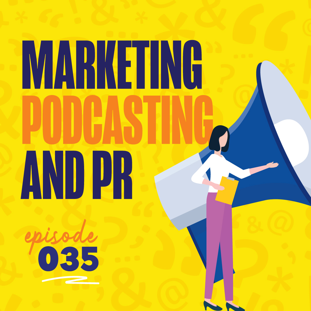 Marketing, Podcasting & PR with Jordan King