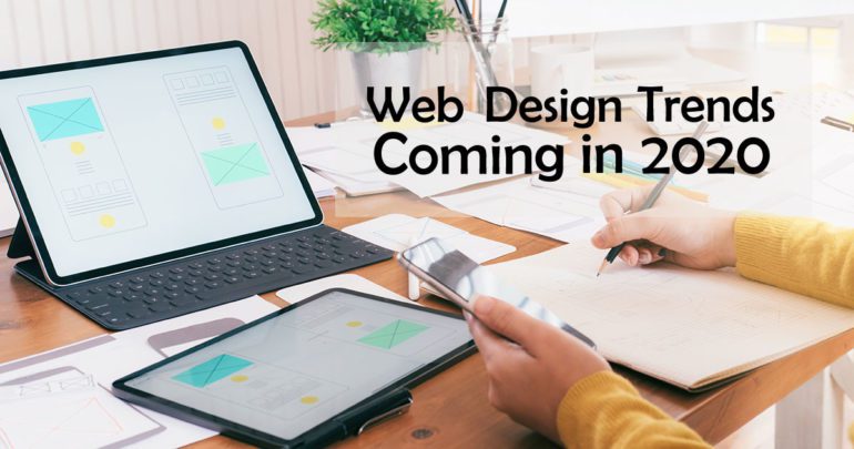 Web Design Trends Coming in 2020